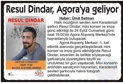 RESUL DİNDAR AGORA'DA!